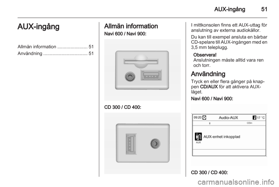 OPEL INSIGNIA 2013 Handbok för infotainmentsystem OPEL INSIGNIA 2013 Handbok för infotainmentsystem