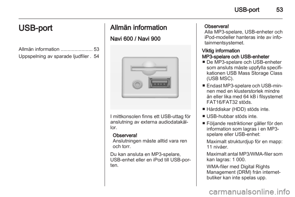 OPEL INSIGNIA 2013 Handbok för infotainmentsystem OPEL INSIGNIA 2013 Handbok för infotainmentsystem