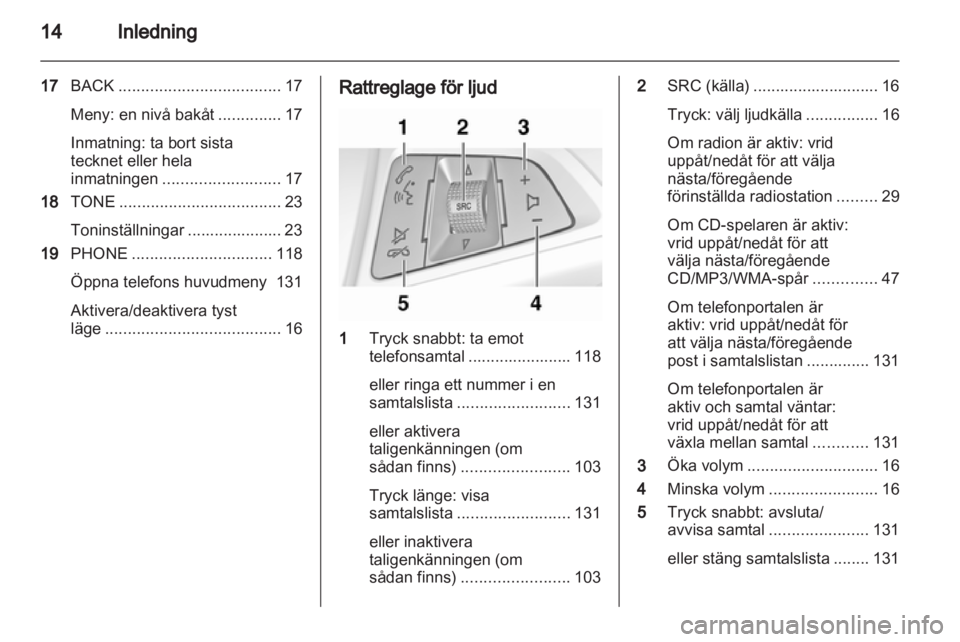 OPEL INSIGNIA 2013.5 Handbok för infotainmentsystem OPEL INSIGNIA 2013.5 Handbok för infotainmentsystem