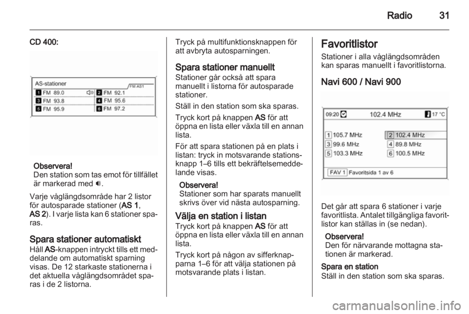 OPEL INSIGNIA 2013.5  Handbok för infotainmentsystem 