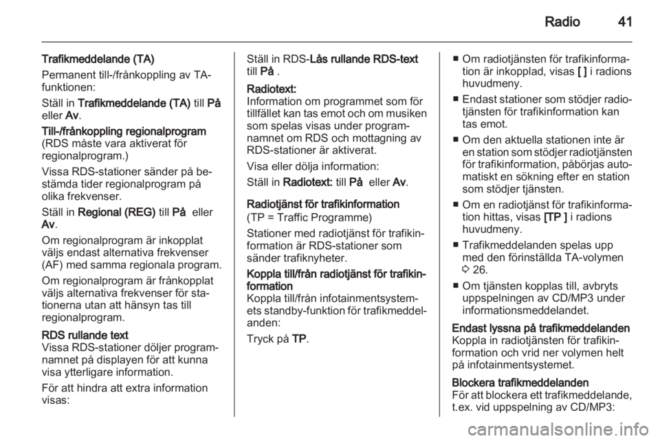 OPEL INSIGNIA 2013.5  Handbok för infotainmentsystem 