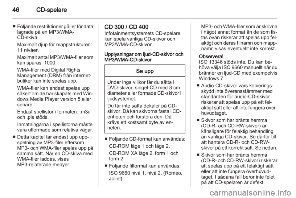 OPEL INSIGNIA 2013.5  Handbok för infotainmentsystem 