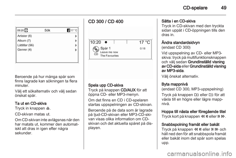 OPEL INSIGNIA 2013.5  Handbok för infotainmentsystem 