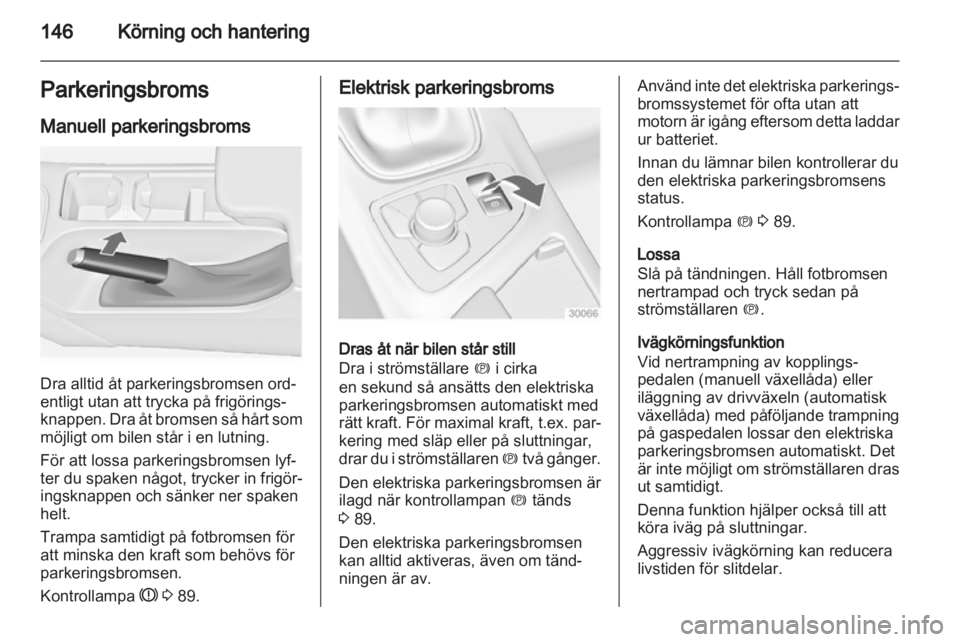 OPEL INSIGNIA 2013.5  Instruktionsbok 