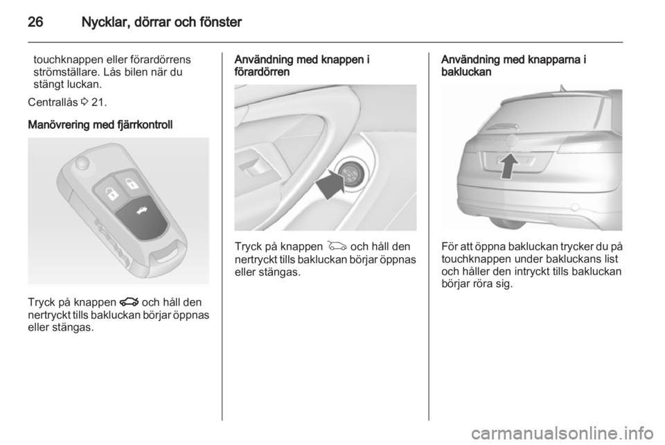 OPEL INSIGNIA 2013.5  Instruktionsbok 