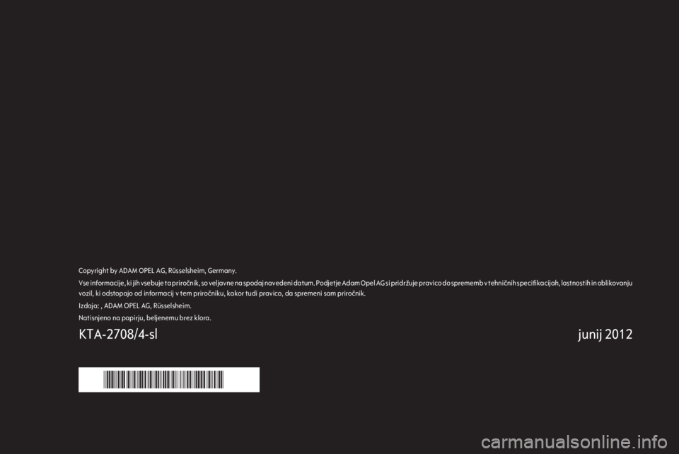 OPEL CORSA 2013  Navodila za uporabo Infotainment sistema 