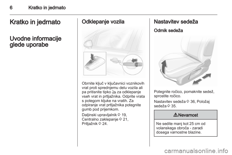 OPEL CORSA 2013.5 Uporabniški priročnik OPEL CORSA 2013.5 Uporabniški priročnik
