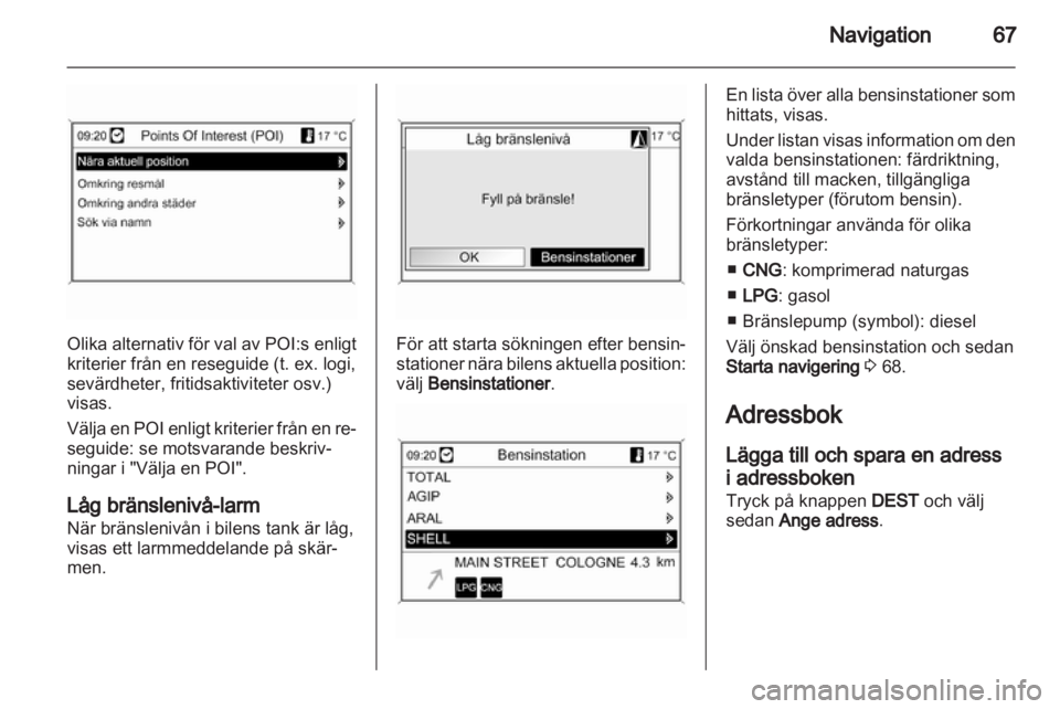 OPEL MERIVA 2011  Handbok för infotainmentsystem 