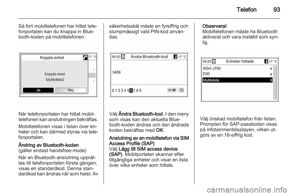 OPEL MERIVA 2011  Handbok för infotainmentsystem 