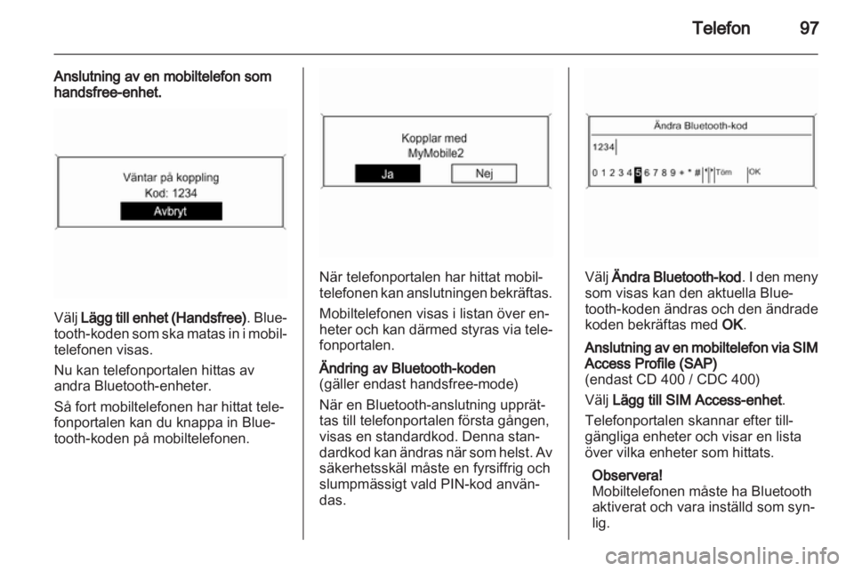 OPEL MERIVA 2011  Handbok för infotainmentsystem 