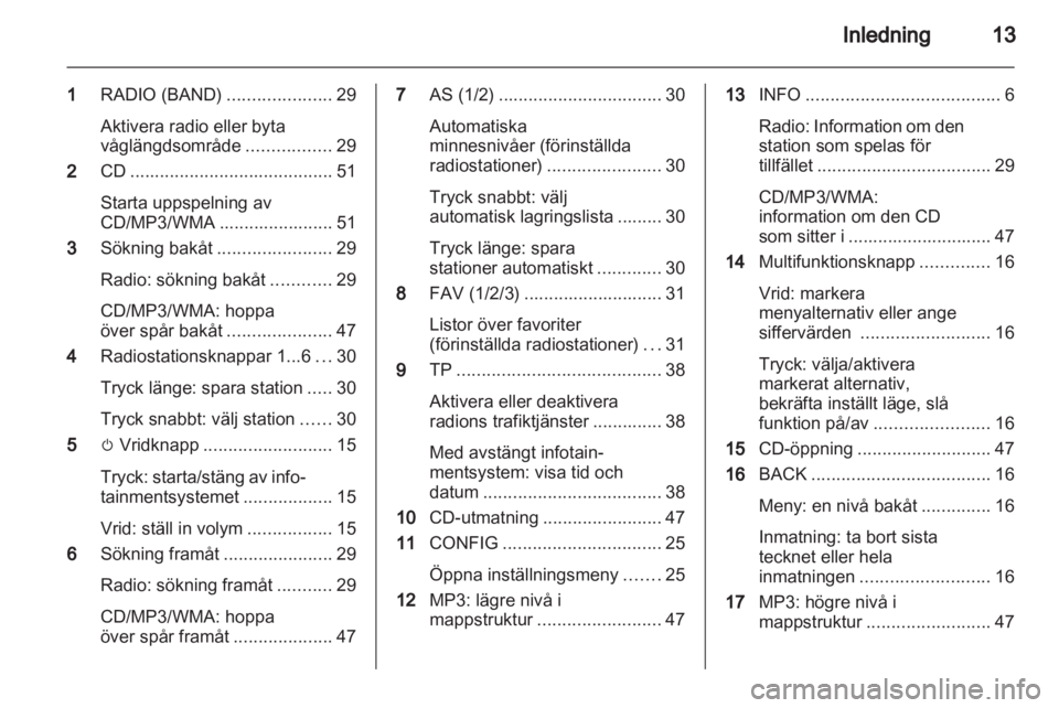 OPEL MERIVA 2012.5  Handbok för infotainmentsystem 