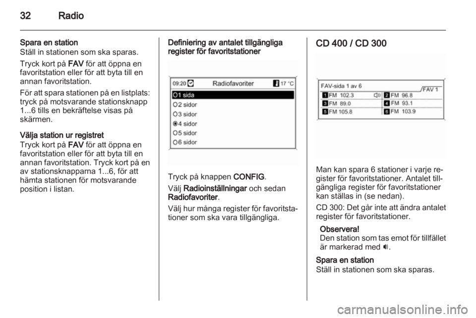 OPEL MERIVA 2013 Handbok för infotainmentsystem OPEL MERIVA 2013 Handbok för infotainmentsystem