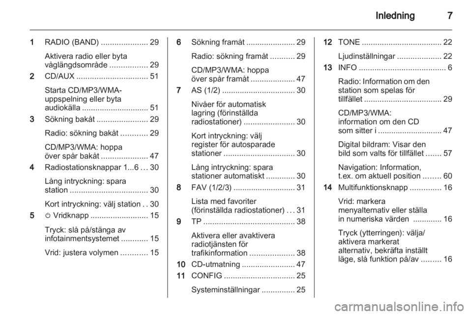 OPEL MERIVA 2013  Handbok för infotainmentsystem 