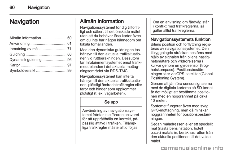 OPEL MERIVA 2013.5  Handbok för infotainmentsystem 