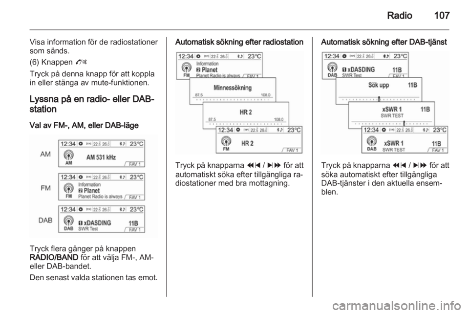 OPEL MOKKA 2013 Handbok för infotainmentsystem OPEL MOKKA 2013 Handbok för infotainmentsystem