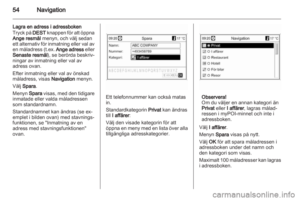 OPEL MOKKA 2013  Handbok för infotainmentsystem 
