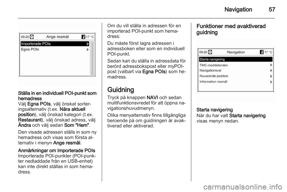 OPEL MOKKA 2013  Handbok för infotainmentsystem 