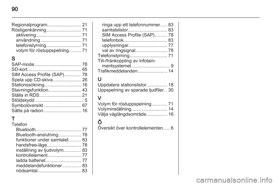 OPEL MOKKA 2013 Handbok för infotainmentsystem OPEL MOKKA 2013 Handbok för infotainmentsystem
