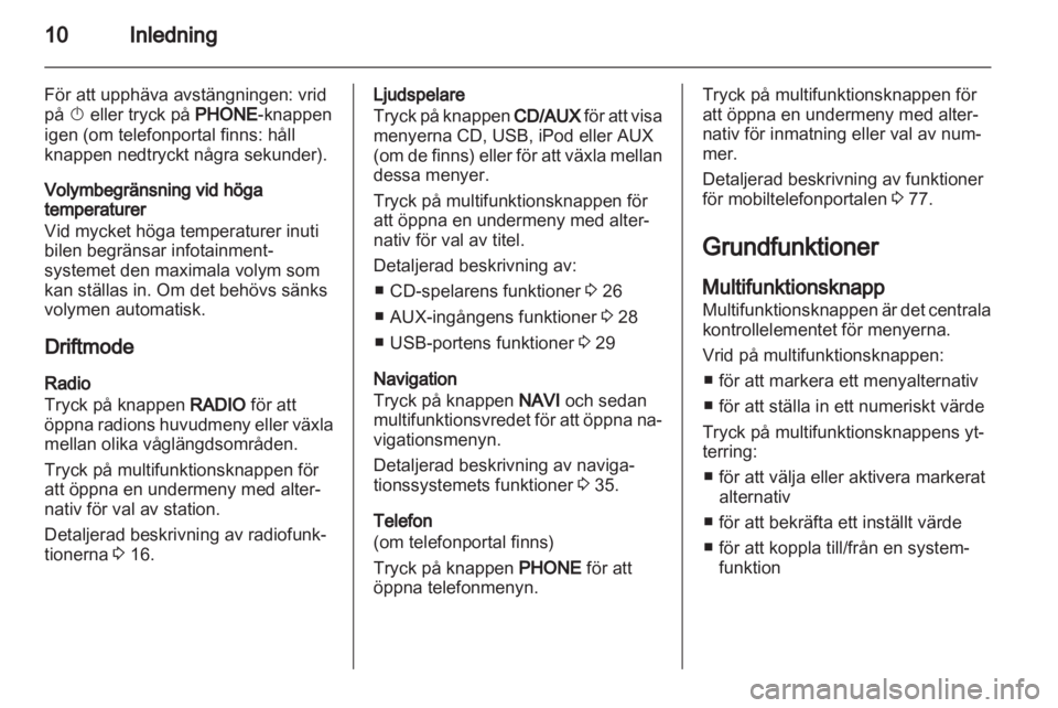 OPEL MOKKA 2013 Handbok för infotainmentsystem OPEL MOKKA 2013 Handbok för infotainmentsystem