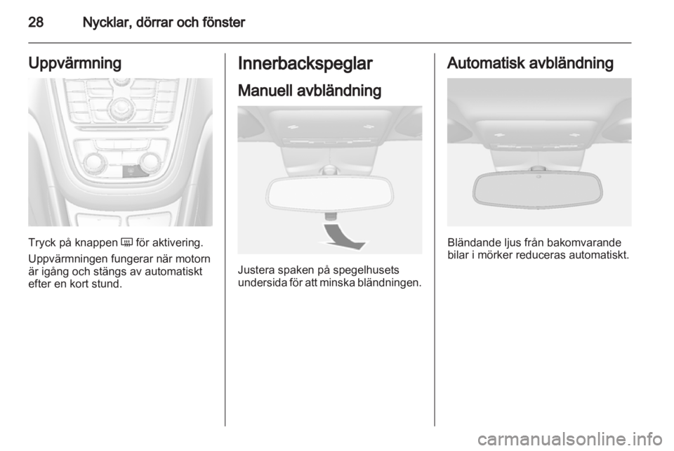 OPEL MOKKA 2013 Instruktionsbok OPEL MOKKA 2013 Instruktionsbok