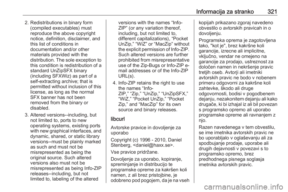 OPEL INSIGNIA BREAK 2018 Uporabniški priročnik Informacija za stranko3212. Redistributions in binary form(compiled executables) must
reproduce the above copyright
notice, definition, disclaimer, and
this list of conditions in
documentation and/or OPEL INSIGNIA BREAK 2018 Uporabniški priročnik Informacija za stranko3212. Redistributions in binary form(compiled executables) must
reproduce the above copyright
notice, definition, disclaimer, and
this list of conditions in
documentation and/or
