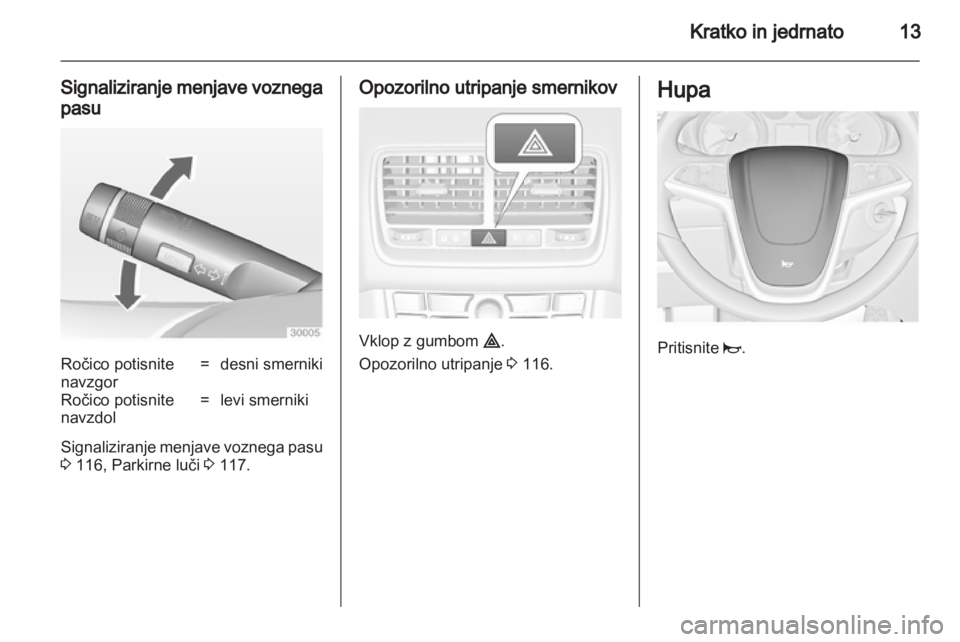 OPEL MERIVA 2013 Uporabniški priročnik OPEL MERIVA 2013 Uporabniški priročnik