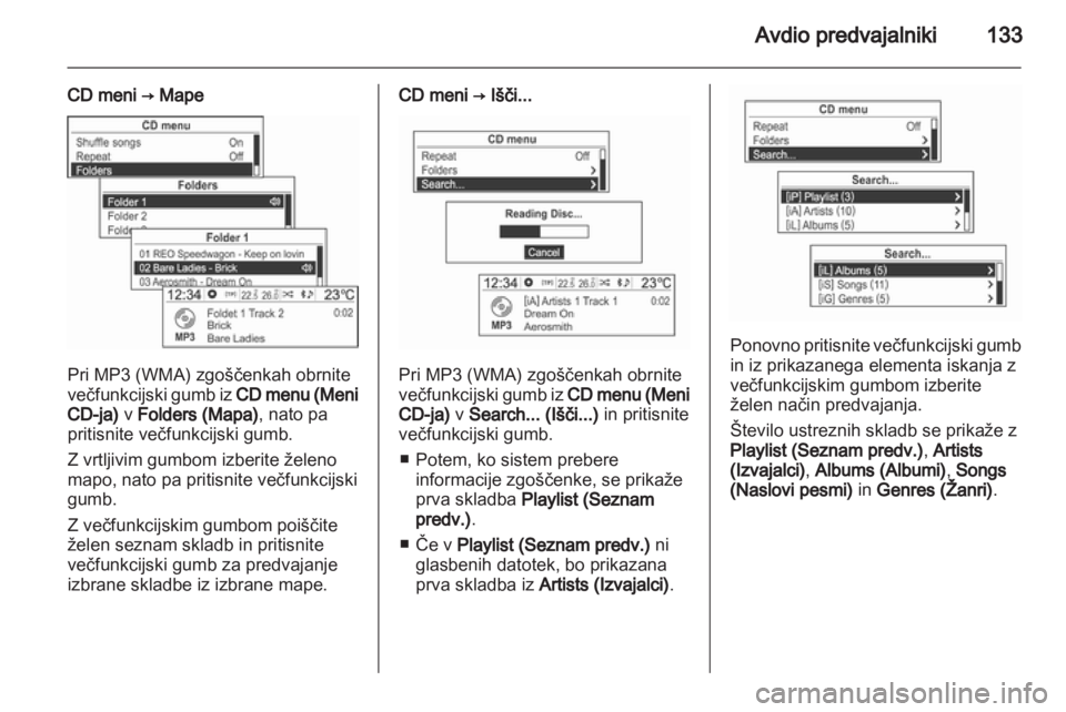 OPEL MOKKA 2013  Navodila za uporabo Infotainment sistema 