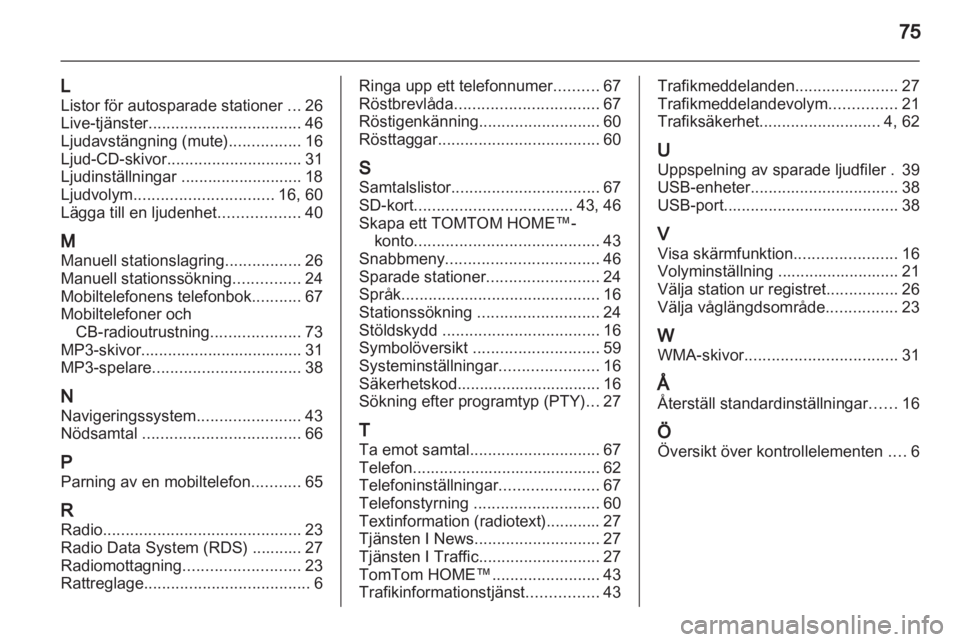 OPEL MOVANO_B 2012 Handbok för infotainmentsystem OPEL MOVANO_B 2012 Handbok för infotainmentsystem