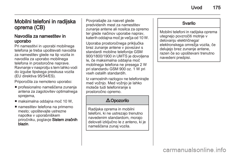 OPEL ZAFIRA B 2014  Navodila za uporabo Infotainment sistema  OPEL ZAFIRA B 2014  Navodila za uporabo Infotainment sistema