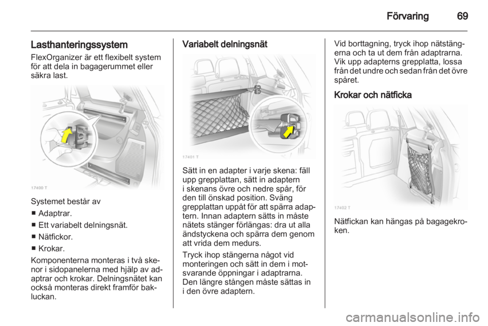 OPEL ZAFIRA 2010.5 Instruktionsbok OPEL ZAFIRA 2010.5 Instruktionsbok