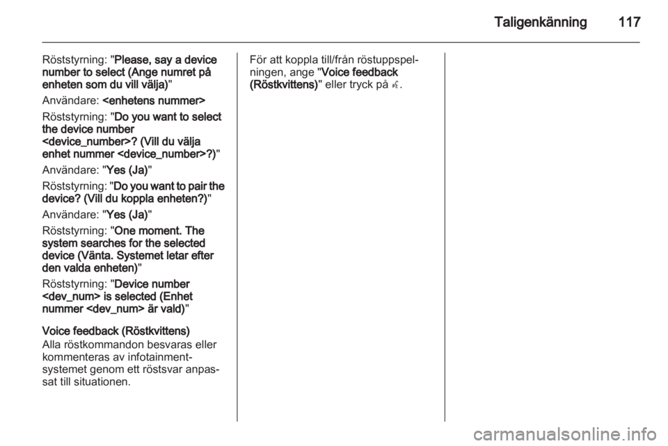 OPEL ZAFIRA C 2013 Handbok för infotainmentsystem OPEL ZAFIRA C 2013 Handbok för infotainmentsystem