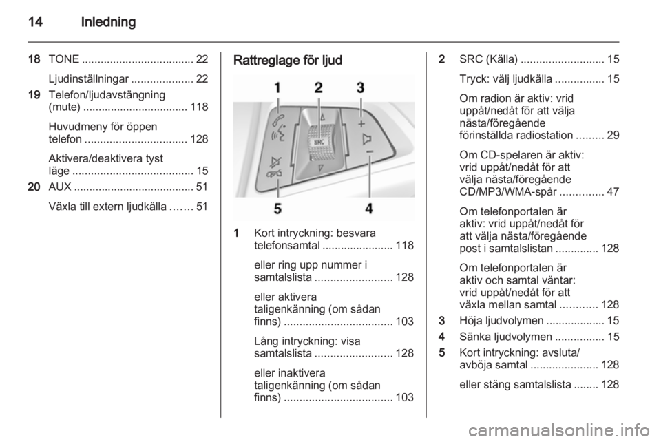 OPEL ZAFIRA C 2013 Handbok för infotainmentsystem OPEL ZAFIRA C 2013 Handbok för infotainmentsystem