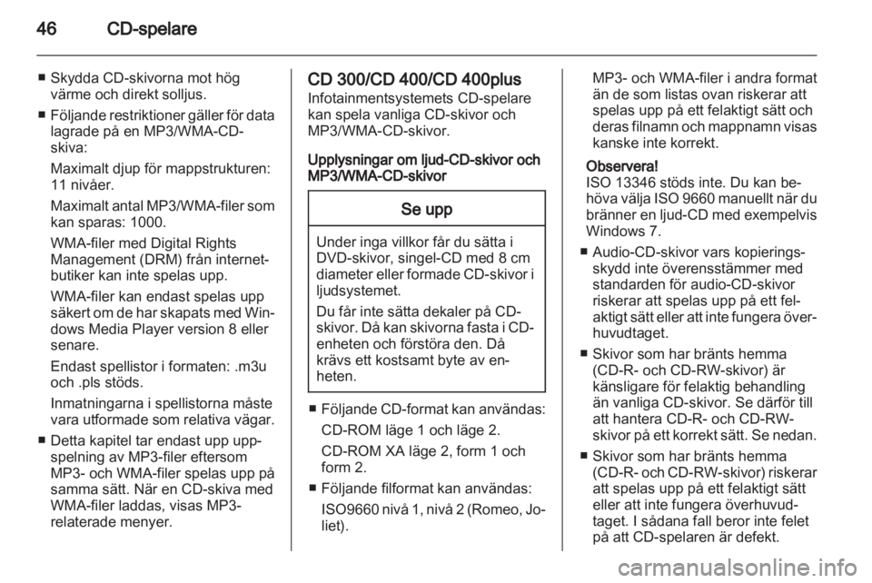 OPEL ZAFIRA C 2013 Handbok för infotainmentsystem OPEL ZAFIRA C 2013 Handbok för infotainmentsystem