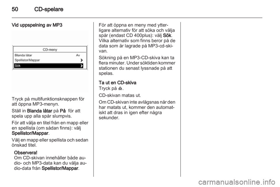 OPEL ZAFIRA C 2013 Handbok för infotainmentsystem OPEL ZAFIRA C 2013 Handbok för infotainmentsystem