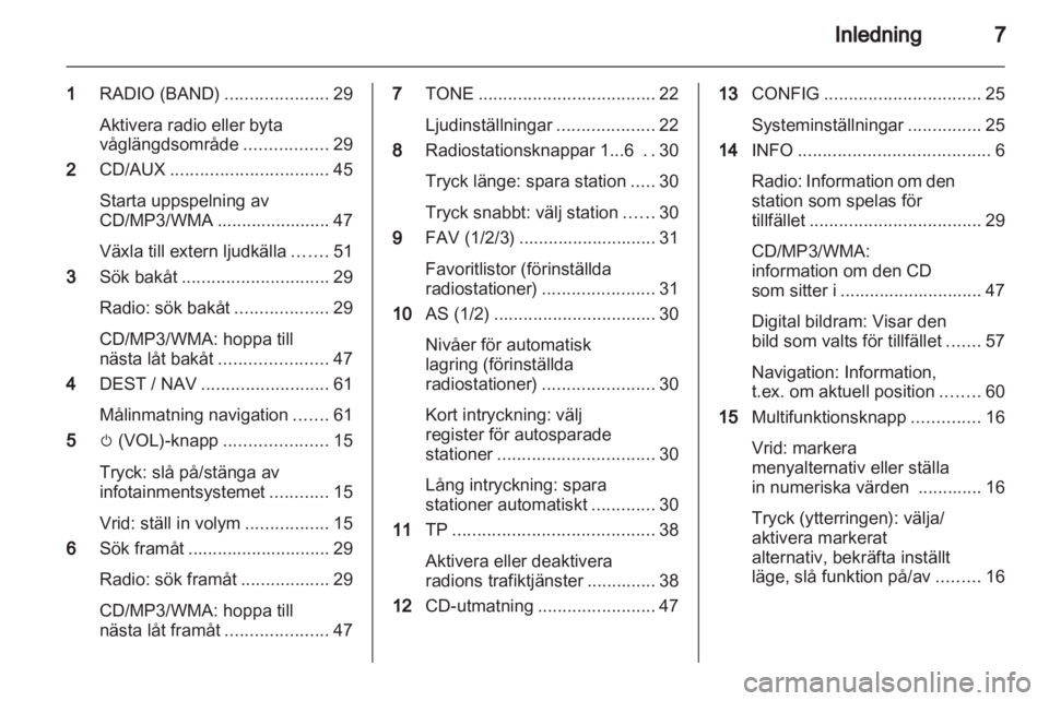 OPEL ZAFIRA B 2013  Handbok för infotainmentsystem 