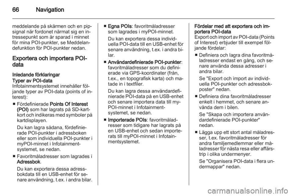OPEL ZAFIRA C 2013 Handbok för infotainmentsystem OPEL ZAFIRA C 2013 Handbok för infotainmentsystem