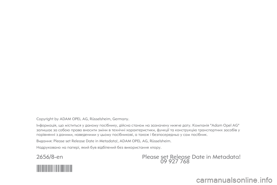 OPEL CORSA 2011.5 Посібник з експлуатації (in Ukrainian) OPEL CORSA 2011.5 Посібник з експлуатації (in Ukrainian)