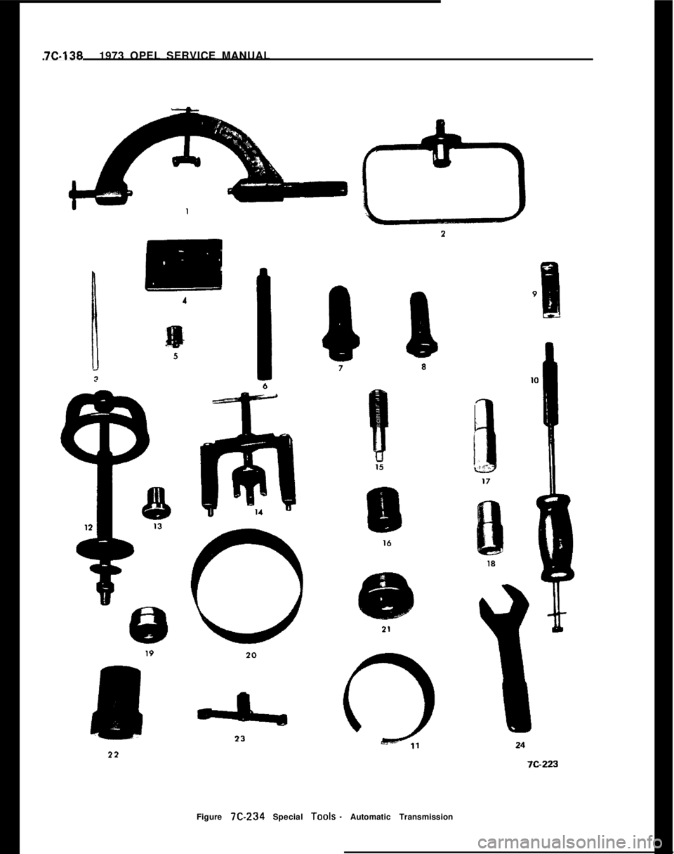 OPEL 1900 1973  Service Manual 7C.1381973 OPEL SERVICE MANUAL4
5
IFigure 
7C-234 Special Tools. Automatic Transmission7C223 