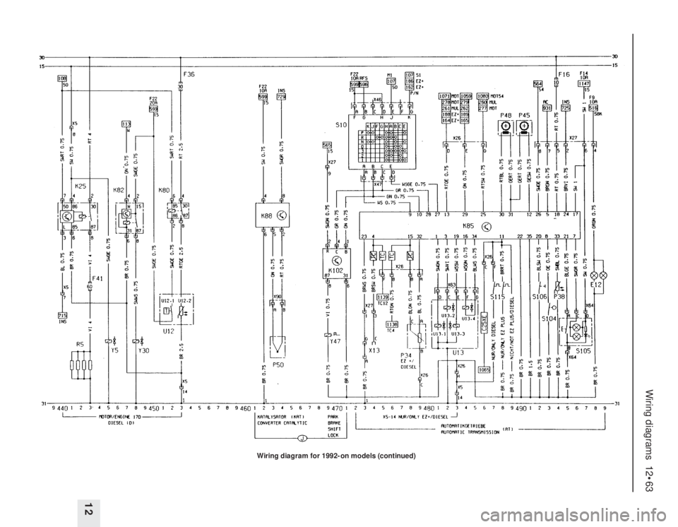 OPEL CALIBRA 1988  Service Manual PDF Wiring diagrams  12•63
12
Wiring diagram for 1992-on models (continued) 