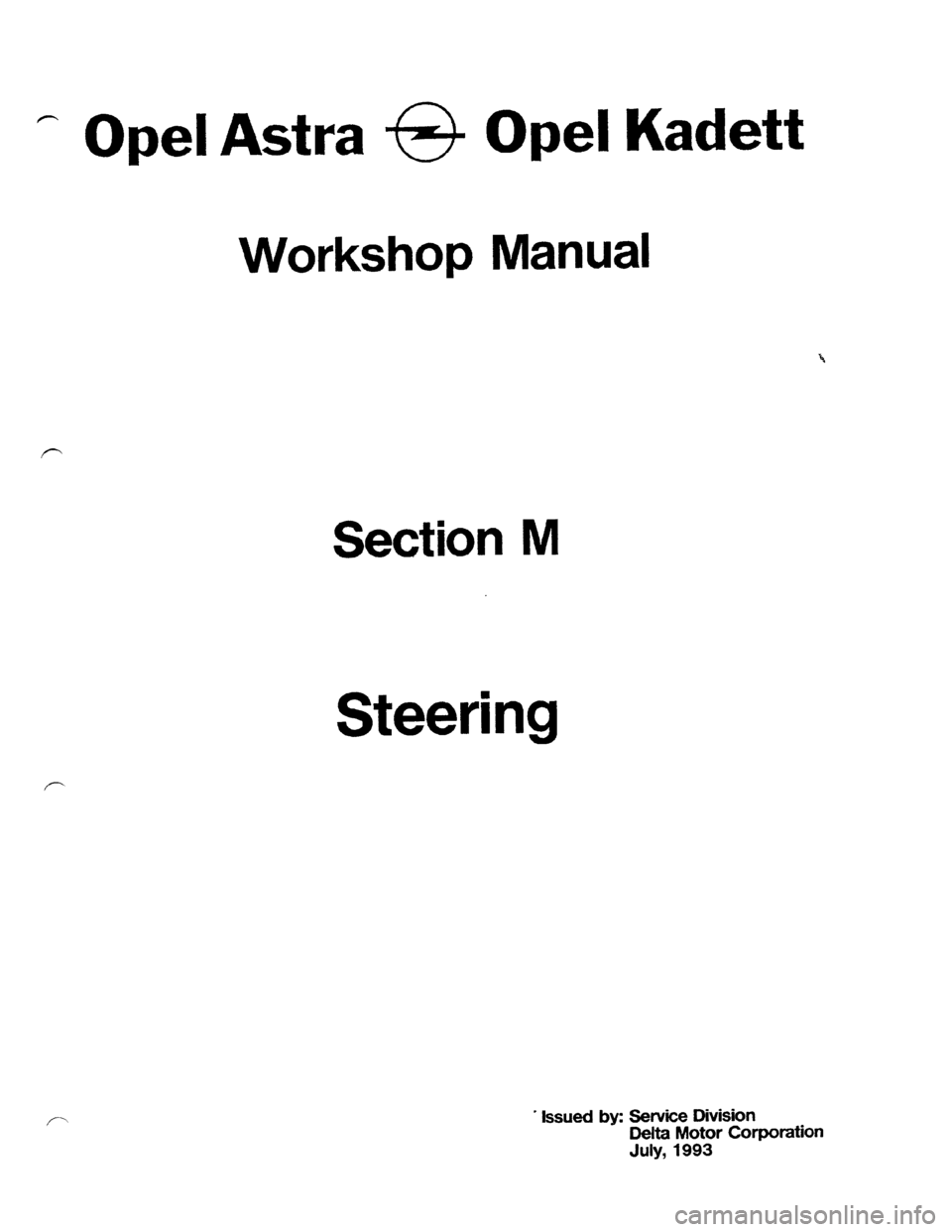 OPEL KADETT 1991 Electronic Workshop Manual Downloaded from www.Manualslib.com manuals search engine OPEL KADETT 1991 Electronic Workshop Manual Downloaded from www.Manualslib.com manuals search engine