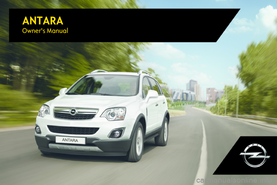 OPEL ANTARA 2017  Owners Manual ANTARAOwner's Manual 