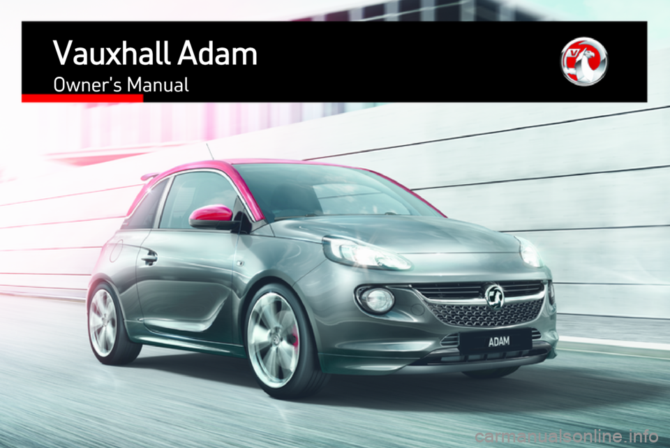 VAUXHALL ADAM 2017  Owners Manual 