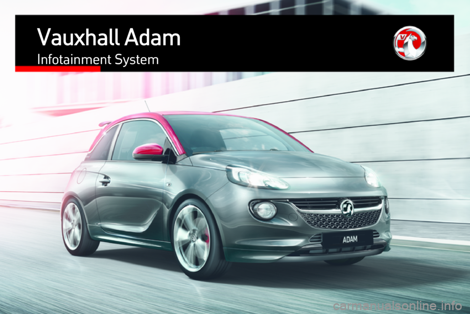 VAUXHALL ADAM 2017.5  Infotainment system 