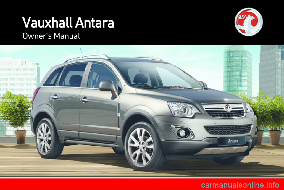 VAUXHALL ANTARA 2013.5 Owners Manual VAUXHALL ANTARA 2013.5 Owners Manual