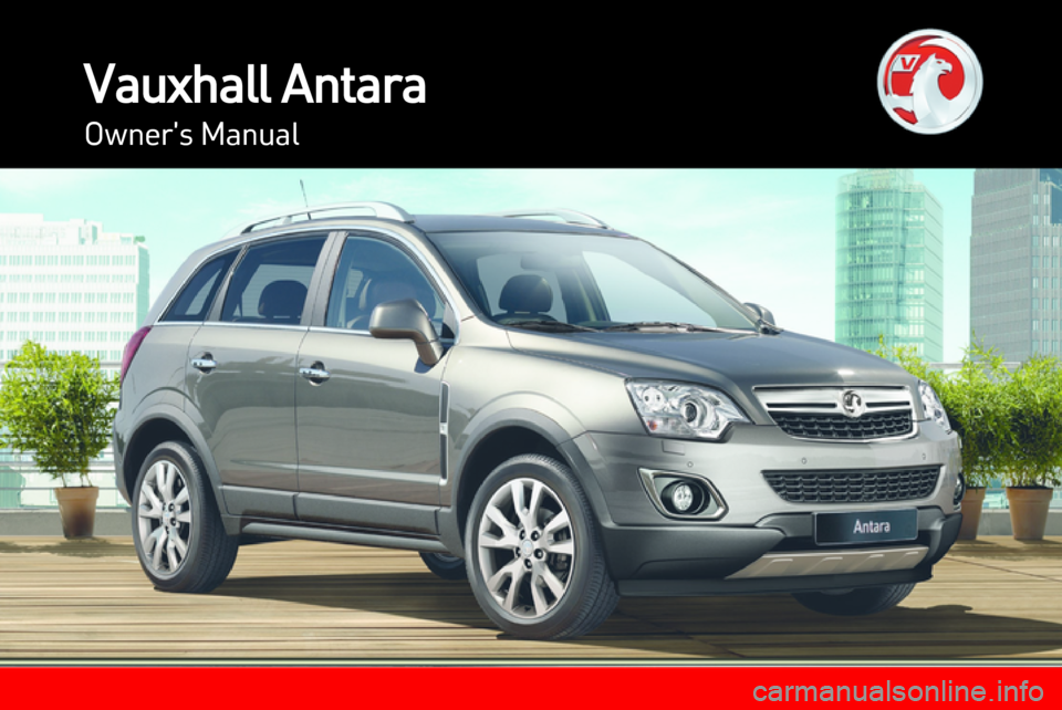 VAUXHALL ANTARA 2013.5  Owners Manual 