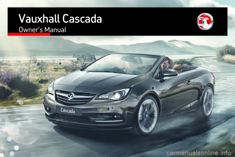 VAUXHALL CASCADA 2016.5  Owners Manual 