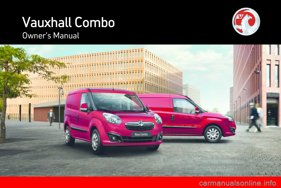 VAUXHALL COMBO 2014  Owners Manual Vauxhall ComboOwners Manual 