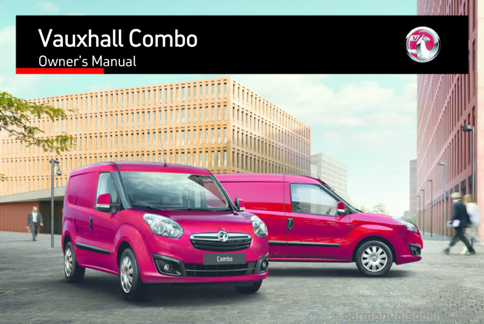 VAUXHALL COMBO 2016  Owners Manual Vauxhall ComboOwners Manual 