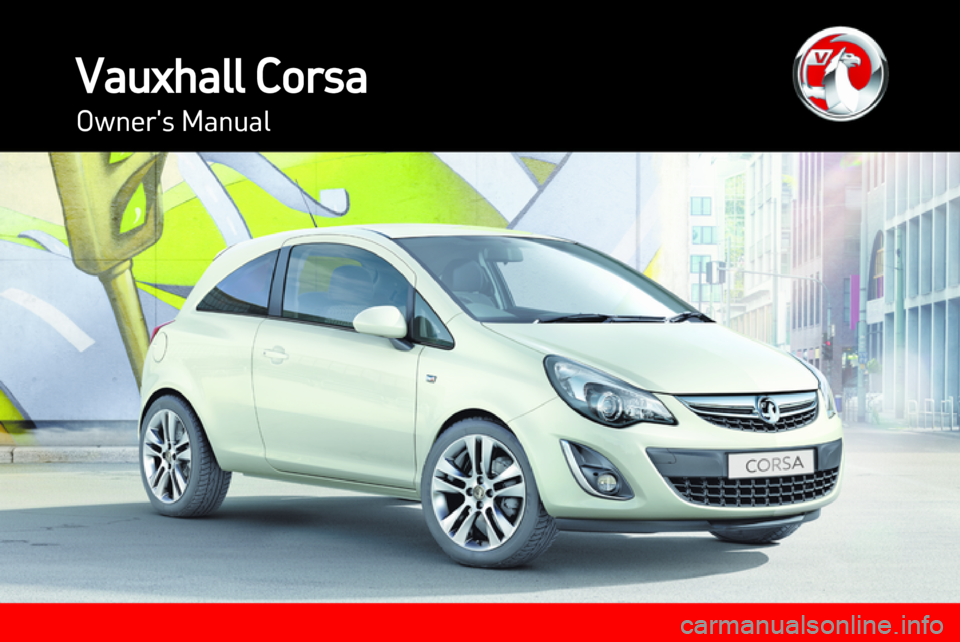 VAUXHALL CORSA 2013  Owners Manual 
