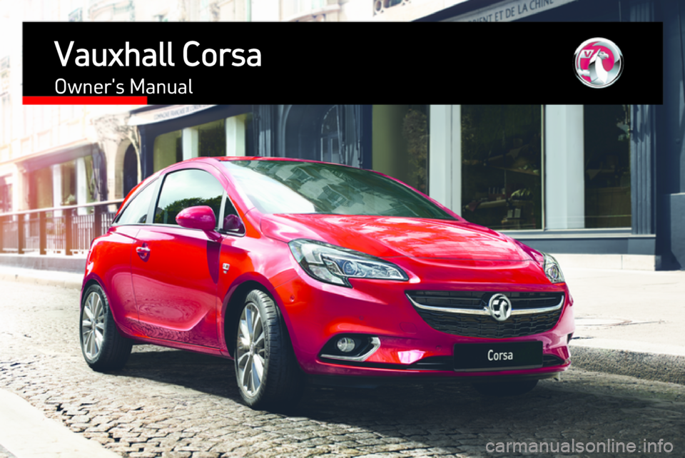 VAUXHALL CORSA 2016  Owners Manual 